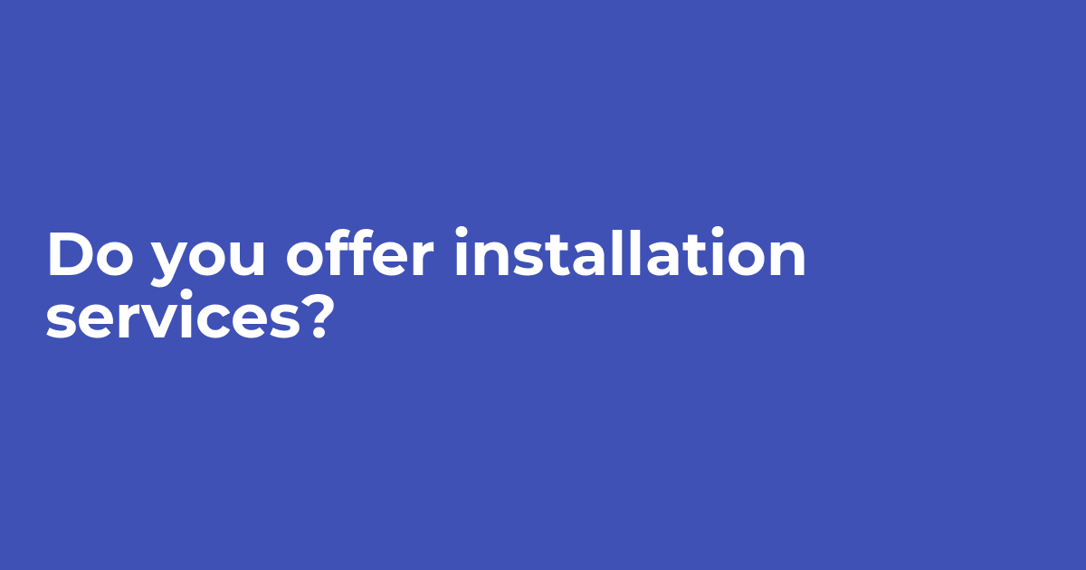 offer installation services of multivendor market place
