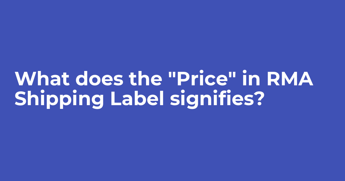 Shipping Price | Product Return RMA for Magento 2