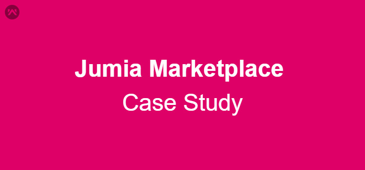 Jumia Marketplace Case Study