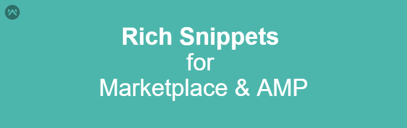 Rich Snippet For Marketplace & AMP