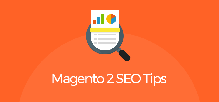 Magento 2 SEO Tips